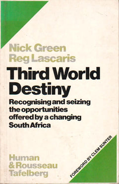 Third World Destiny Nick Green & Reg Lascaris