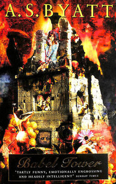 Babel Tower - Antonia Susan Byatt