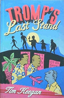 Tromp's Last Stand Tim Keegan