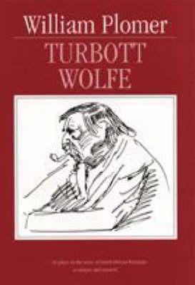 Turbott Wolfe - William Plomer