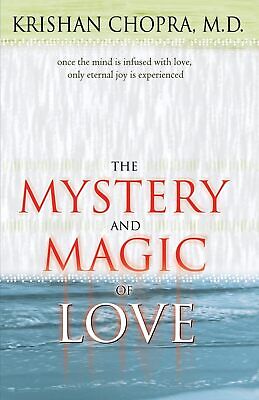 The Mystery and Magic of Love - Krishan Chopra