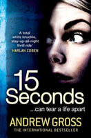 15 Seconds  Andrew Gross
