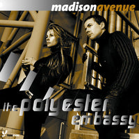 Madison Avenue - The Polyester Embassy
