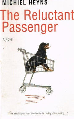 The reluctant passenger Michiel Heyns