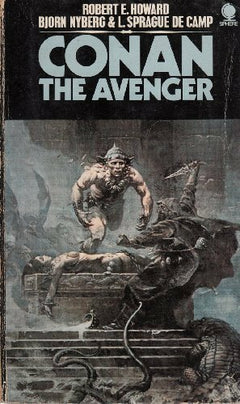 Conan the Avenger - Robert Ervin Howard, Bjorn Nyberg & Lyon Sprague De Camp &