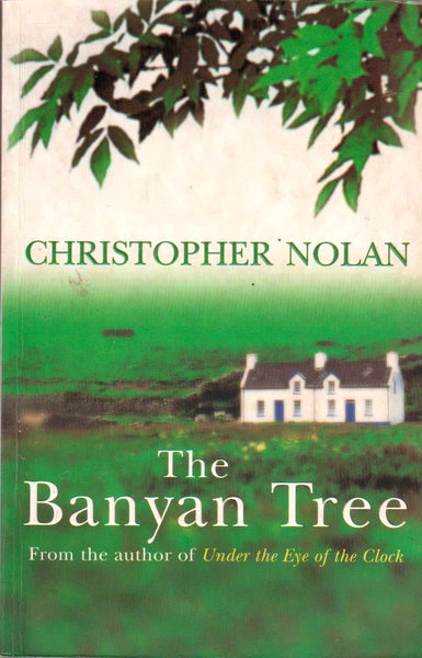 The Banyan Tree Christopher Nolan