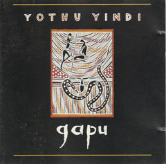 Yothu Yindi - Gapu