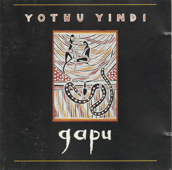 Yothu Yindi - Gapu