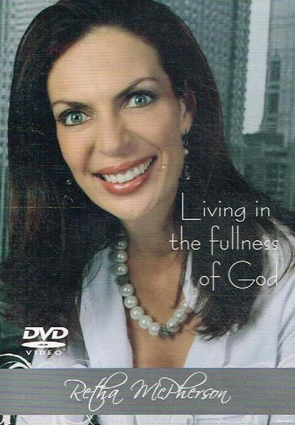Living In The Fullness Of God - Retha McPherson (DVD)