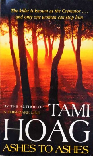 Ashes to Ashes Tami Hoag