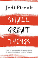 Small Great Things - Jodi Picoult