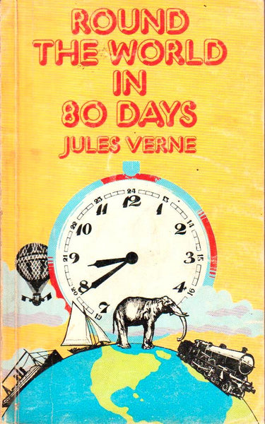 Round The World in 80 Days - Jules Verne