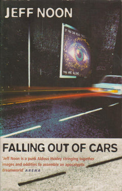 Falling Out of Cars Jeff Noon