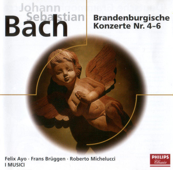 Johann Sebastian Bach, I Musici - Brandenburgische Konzerte Nr. 4-6