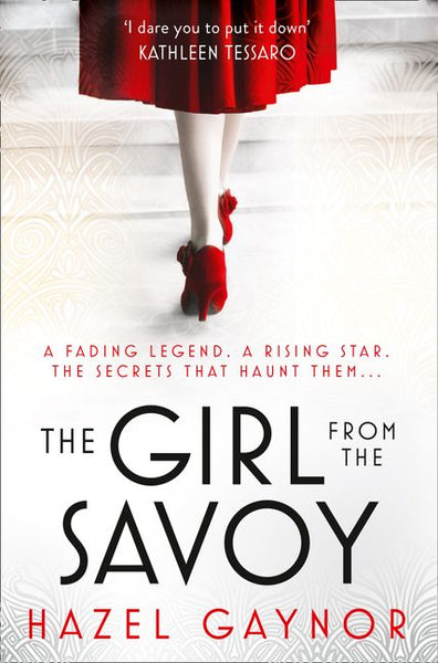 The Girl from the Savoy - Hazel Gaynor