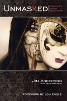 Unmasked: Exposing the Cultural Sexual Assault - Jim Anderson