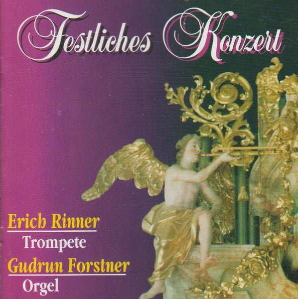 Erich Rinner, Gudrun Forstner - Festliches Konzert