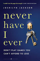 Never Have I Ever - Joshilyn Jackson