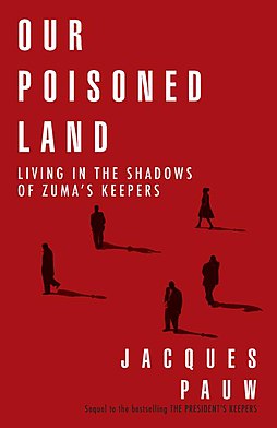 Our Poisoned Land - Jacques Pauw