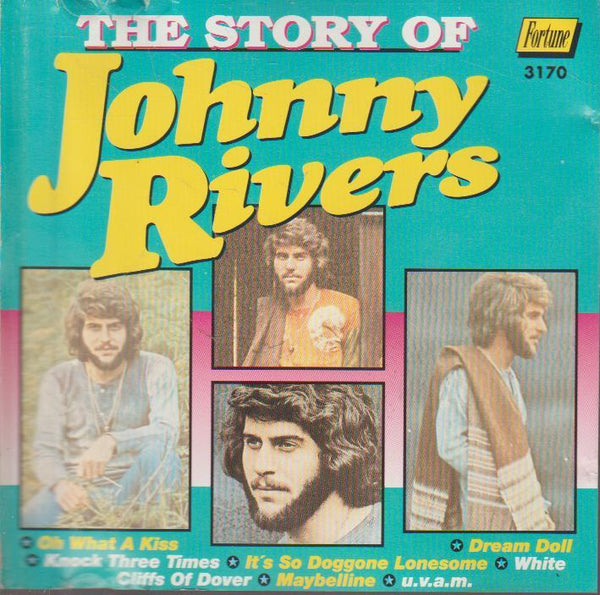 Johnny Rivers - The Story Of Johnny Rivers