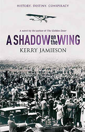 A Shadow on the Wing Kerry Jamieson