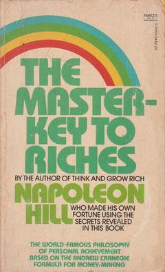 The Master-key to Riches - Napoleon Hill