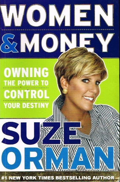 Women & Money: Owning the Power to Control Your Destiny - Suze Orman