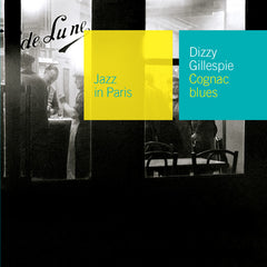 Dizzy Gillespie - Cognac Blues