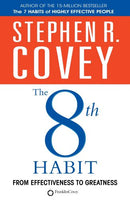 The 8th Habit - Stephen R Covey