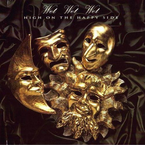 Wet Wet Wet / Maggie Pie & The Imposters - High On The Happy Side / Cloak And Dagger