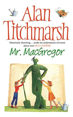 Mr. MacGregor Alan Titchmarsh