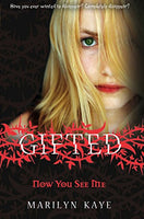 Gifted: Now You See Me - Marilyn Kaye