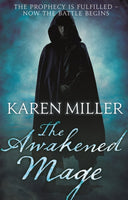 The Awakened Mage - Karen Miller
