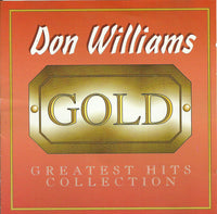 Don Williams - Gold - Greatest Hits Collection
