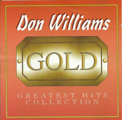 Don Williams - Gold - Greatest Hits Collection