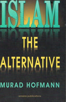 Islam the alternative Murad Hofman