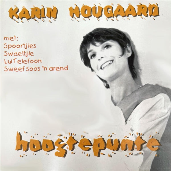 Karin Hougaard - Hoogtepunte