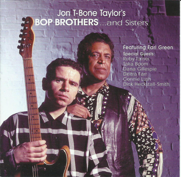 Jon T-Bone Taylor's - Bop Brothers ...And Sisters