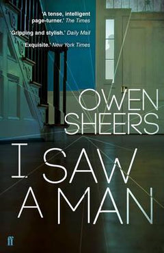 I Saw A Man Owen Sheers