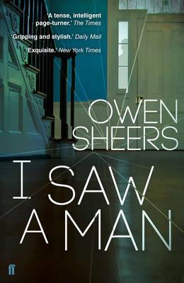 I Saw A Man Owen Sheers