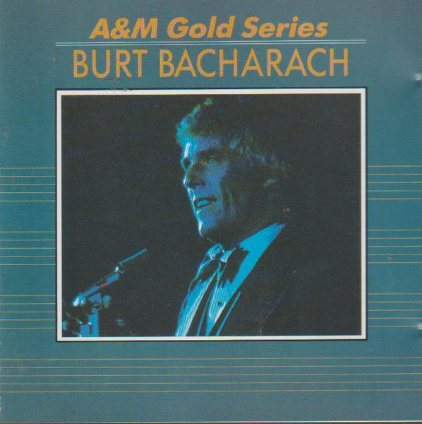 Burt Bacharach - A&M Gold Series