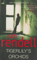 Tigerlily's Orchids Ruth Rendell