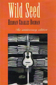 Wild Seed - Herman Charles Bosman