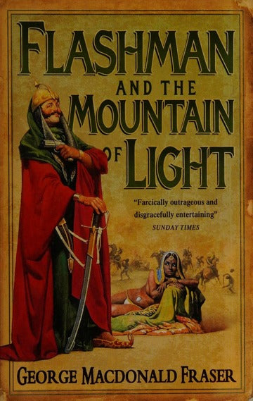 Flashman and the Mountain of Light - George MacDonald Fraser