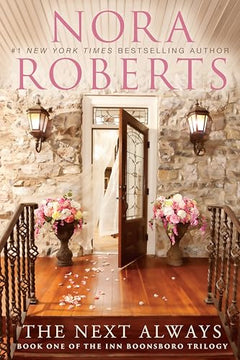 The Next Always - Nora Roberts