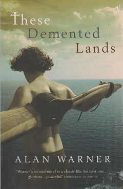 These Demented Lands - Alan Warner