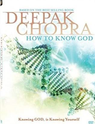 How to Know God - Deepak Chopra (DVD)