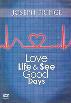 Love Life & See Good Days - Jospeh Prince (DVD)