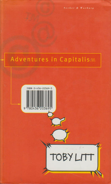 Adventures in Capitalism Toby Litt