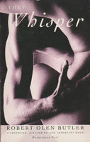 They Whisper Robert Olen Butler